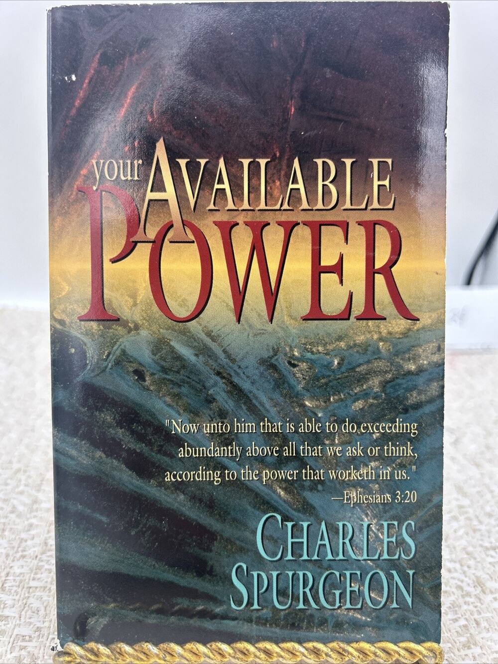 Your Available Power By C. H. Spurgeon